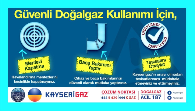 Kayserigaz’dan Güvenli Doğalgaz Kullanım Uyarıları