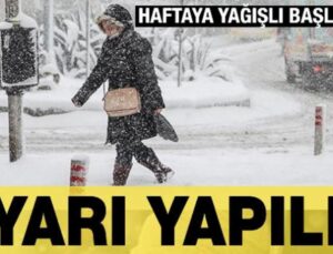 Kar uyarısı! MGM’den son dakika açıklaması…Havaya dikkat