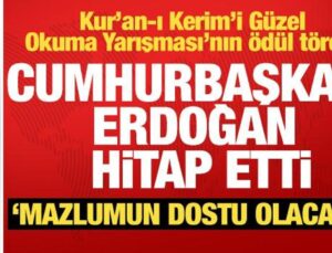 Cumhurbaşkanı Erdoğan: Mazlumun dostu olacağız