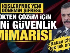 İçişleri’nde yeni periyodun şifresi: ‘Yeni güvenlik mimarisi’